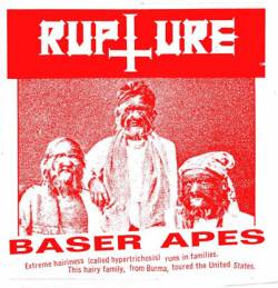 Rupture : Baser Apes